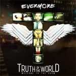 Evermore - Truth Of The World (CD)