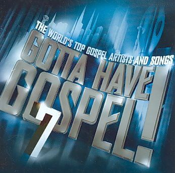 Gotta Have Gospel - Vol.7 - Various Artists (CD)