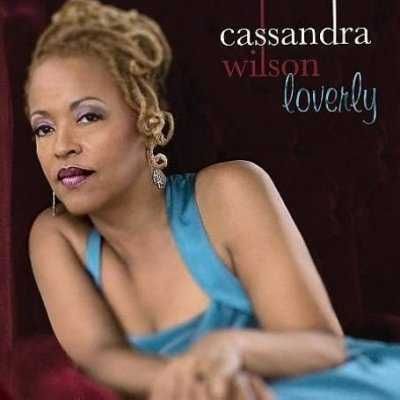 Cassandra Wilson - Loverly (CD)
