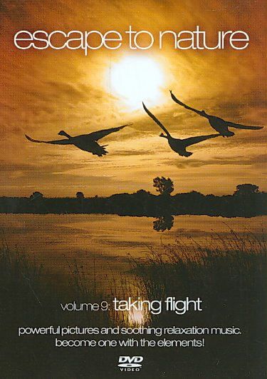 Escape to Nature Vol 9:Taking Flight - (Region 1 Import DVD)