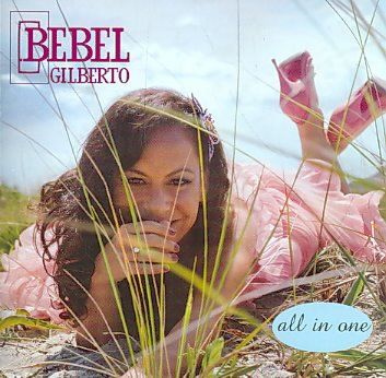 Bebel Gilberto - All In One (CD)