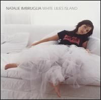 Natalie Imbruglia - White Lilies Island (CD)