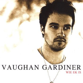 Vaughan Gardiner - Wie Ek Is (CD)