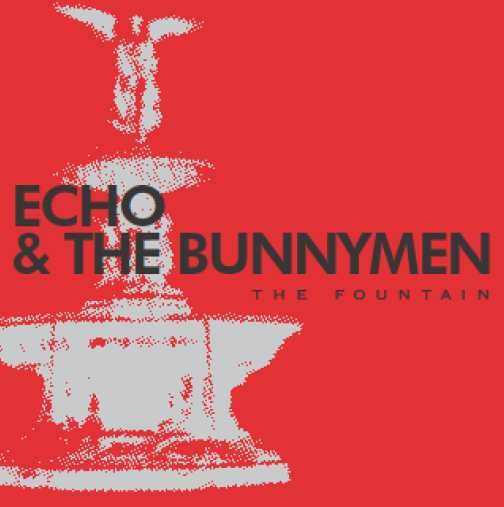 Echo &amp; The Bunnymen - The Fountain (CD)