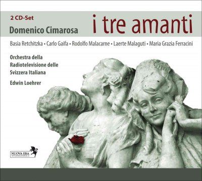 Chimarosa:I Tre Amanti - (Import CD)
