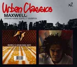 Maxwell - Urban Hang Suite/Embrya (CD)