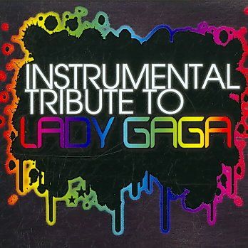 Instrumental Tribute to Lady Gaga - (Import CD)