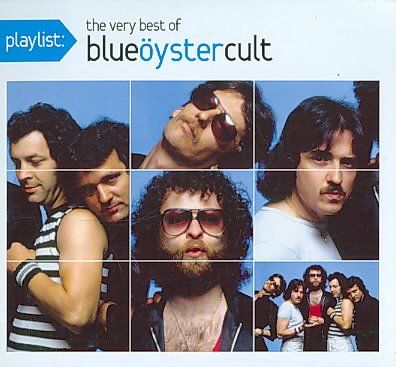 Playlist: The Very Best Of Blue Oyster Cult (CD)