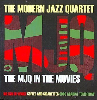 Modern Jazz Quartet - MJQ In The Movies (CD)