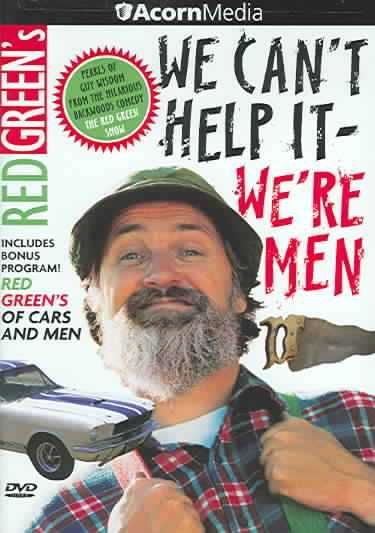 Red Green's We Can't Help It We're Men - (Region 1 Import DVD)