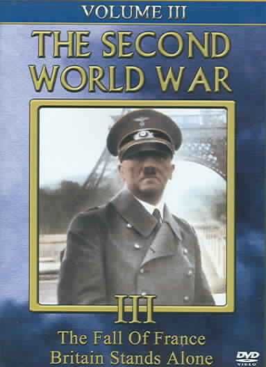 Second World War - Vol. 3: The Fall of France/Britain Stands Alone - (Region 1 Import DVD)