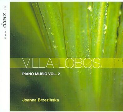 Villa Lobos:Piano Music Vol 2 - (Import CD)