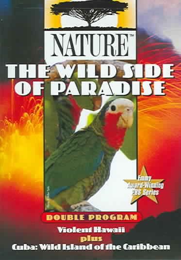 Nature - The Wild Side of Paradise: Violent Hawaii/Cuba - (Region 1 Import DVD)