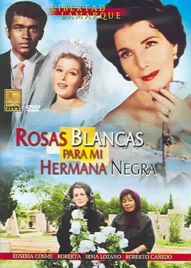 Rosas Blancas Para Mi Hermana Negra - (Region 1 Import DVD)