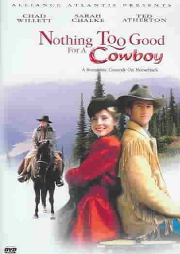 Nothing Too Good for a Cowboy - (Region 1 Import DVD)