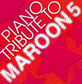 Piano Tribute to Maroon 5 - (Import CD)