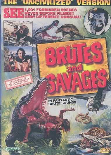 Brutes and Savages - Uncivilized - (Region 1 Import DVD)