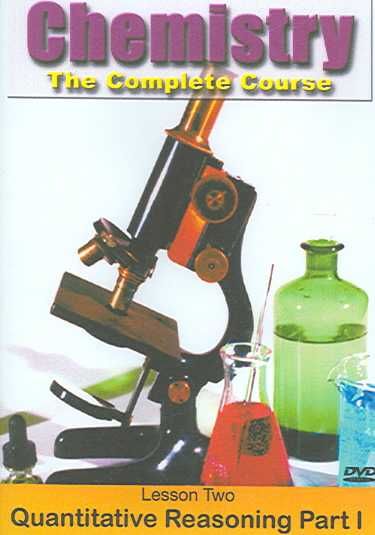 Chemistry: The Complete Course - Lesson 2: Quantitative Reasoning in Life and Chemistry - Part 1 - (Region 1 Import DVD)