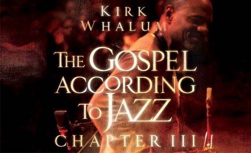 The Gospel According To Jazz - Chapter III (CD)
