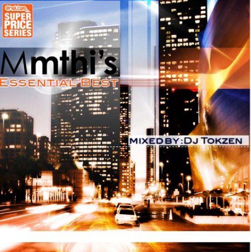 Dj Tokzen - Mmthi's Best Of Essential Selections - Mixed By DJ Tokzen (CD)