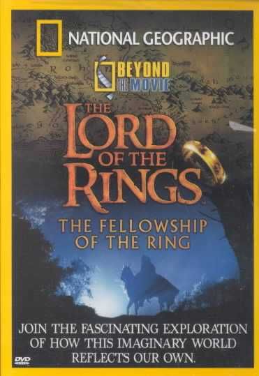 National Geographic - Beyond the Movie: The Lord of the Rings: The Fellowship of the Ring - (Region 1 Import DVD)