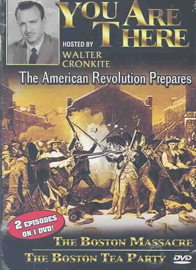 You are There - The American Revolution Prepares/ The Boston Massacre/ The Boston Tea Party - (Region 1 Import DVD)