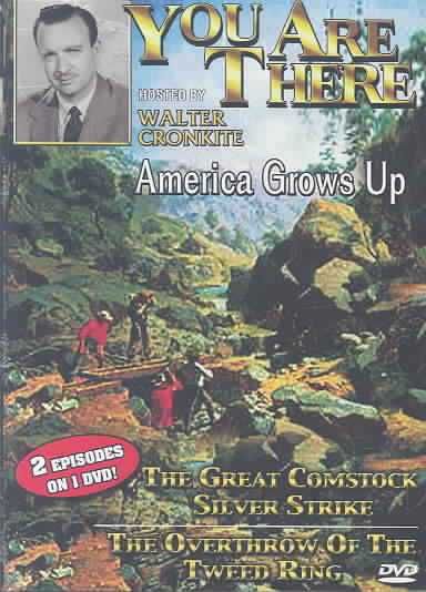 You are There - America Grows Up/ The Great Comstock Silver Strike/ The Overthrow of the Tweed Ring - (Region 1 Import DVD)