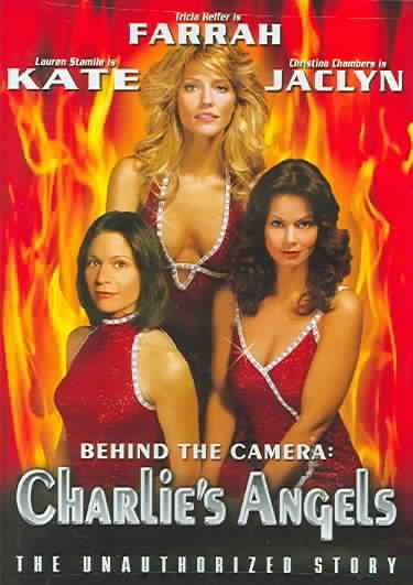 Behind the Camera: Charlie's Angels The Unauthorized Story - (Region 1 Import DVD)
