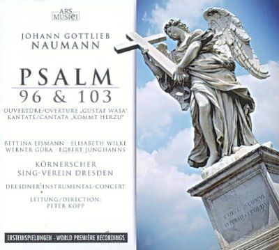 Naumann:Psalm 96 &amp; 103 - (Import CD)
