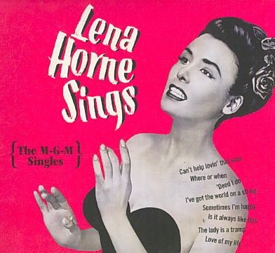 lena Horne - Lena Horne Sings: MGM Singles (CD)
