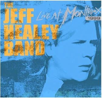 Jeff Healey - Live At Montreux (CD)