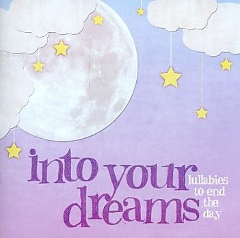 Into Your Dreams:Lullabies to End the - (Import CD)