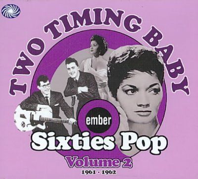 Two Timing Baby:Ember Sixties Pop Vol - (Import CD)