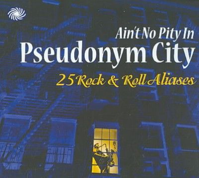 Ain't No Pity in Pseudonym City - (Import CD)