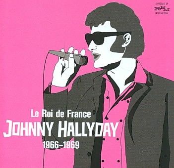 Le Roi De France:Johnny Hallyday 1966 - (Import CD)