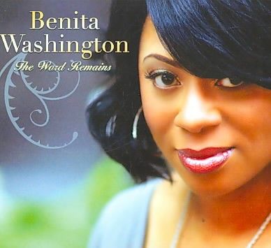 Benita Washington - The Word Remains (CD)