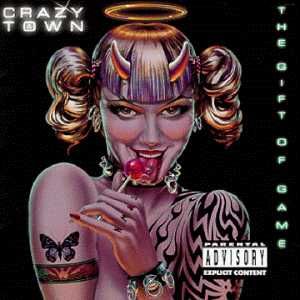 Crazy Town - The Gift Of Game (CD)