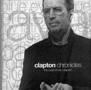 Clapton Chronicles - Best Of Eric Clapton (CD)
