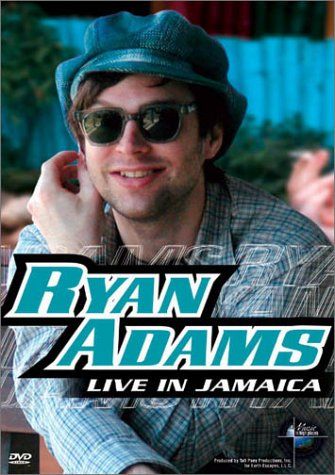 Ryan Adams - Live in Jamaica (DVD)