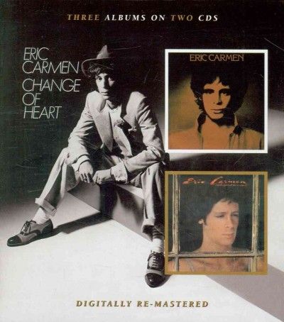 Eric Carmen/Boats Against the Current/Change of Heart (CD / Album)