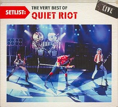 Setlist: The Very Best Of Quiet Riot (CD)