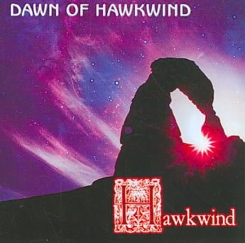 Dawn of Hawkwind - (Import CD)