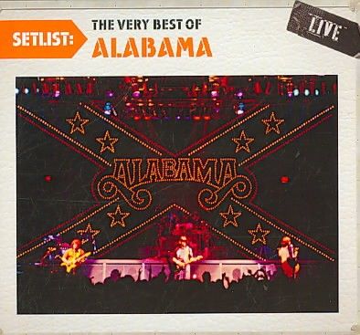 Setlist: The Very Best Of Alabama (CD)