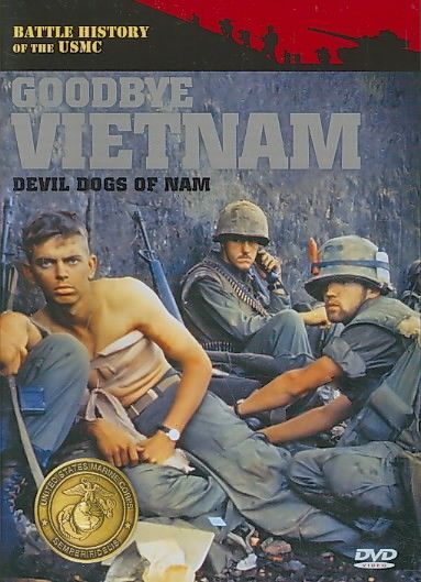 Devil Dogs of Nam:Goodbye Vietnam - (Region 1 Import DVD)