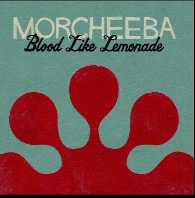 Morcheeba - Blood Like Lemonade (CD)