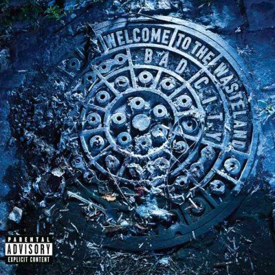 Bad City - Welcome To The Wasteland (CD)