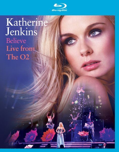 Jenkins Katherine - Believe Live At The O2 (Blu-Ray)