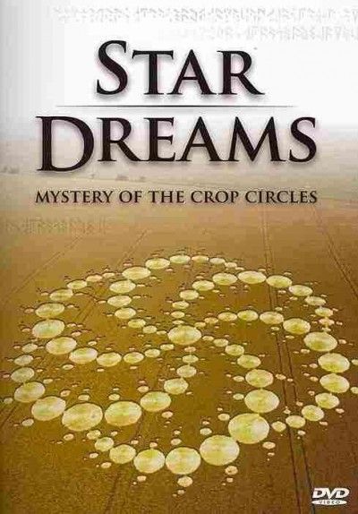 Star Dreams:Mystery of the Crop Circl - (Region 1 Import DVD)