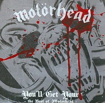 motorhead - You'll Get Yours - The Best Of Motorhead (CD)