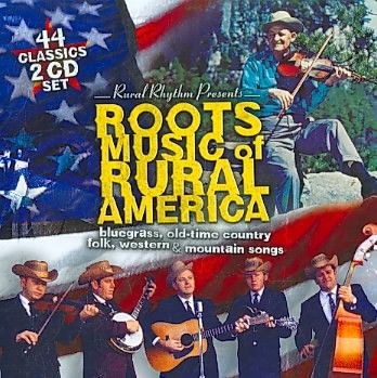 Roots Music of Rural America:44 Class - (Import CD)